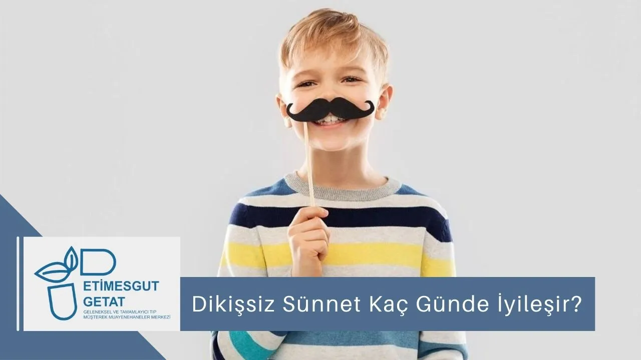Dikişsiz Sünnet Kaç Günde İyileşir?